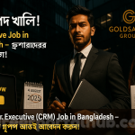 Sr. Executive Job in Bangladesh